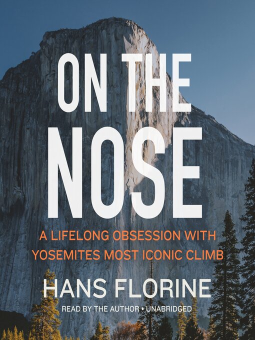 Title details for On the Nose by Hans Florine - Available